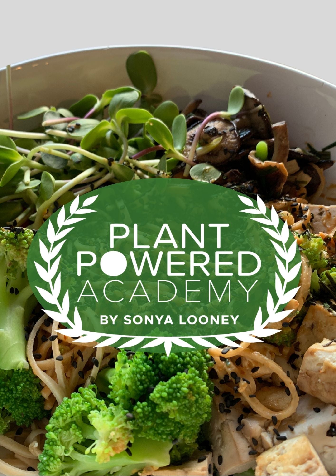 Plant Powered Academy Digital Cookbook